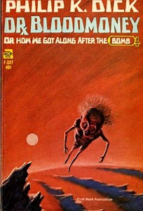 Dr Bloodmoney (1965) by Philip K. Dick