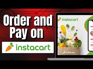 How to Order and Pay on Instacart App Full Tutorial