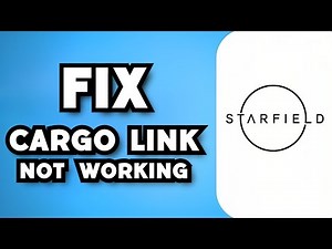 How To Fix Starfield Cargo Link Not Working (2024 Guide)