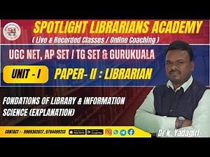 Librarian Paper 2 Unit 1 Class by Dr. K. Yadagiri | Spotlight Librarians Academy | #librarians