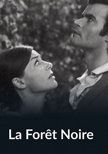 Regarder La forêt noire en streaming complet et légal