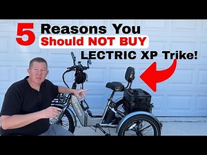 Lectric XP Trike | Why You SHOULD NOT BUY!
