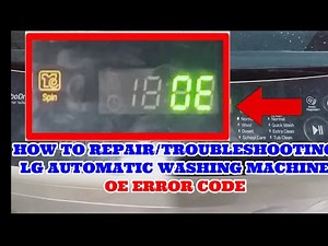 HOW TO REPAIR OE ERROR CODE ON LG AUTOMATIC WASHING MACHINE