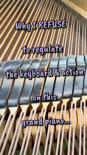 Why I REFUSE to Regulate The Keyboard & Action of this Grand Piano!!! 💀