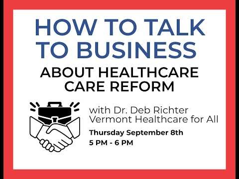 How to talk to Business about Healthcare Reform: with Dr. Deb Richter