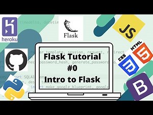 Flask Tutorial #0: Intro to Flask