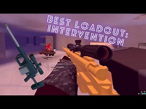 Intervention BEST LOADOUT in phantom forces