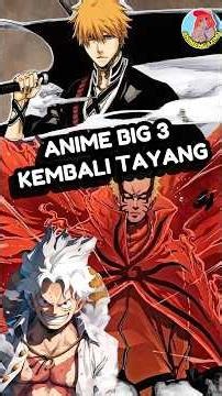 Big 3 Kembali #anime #reviewanime
