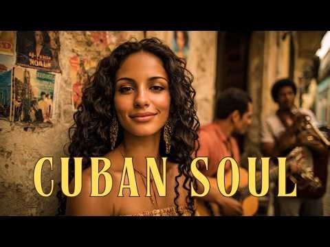 Cuban Culture in Sound | Afro Cuban Rhythm & Soul