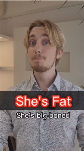 Everyday euphemisms in English you might be using wrong