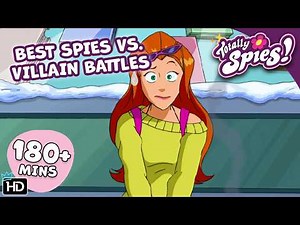 Ultimate Revenge Battles: Spies & Villains - Season 1-6 ✨ FULL Episode Compilation 🌸 Totally Spies!