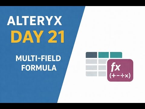Alteryx Day 21 – Multi-Field Formula Explained #alteryx #alteryxtutorial