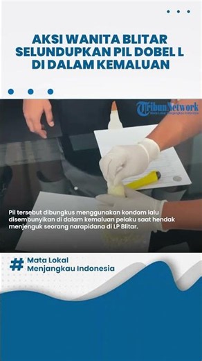 Tergiur Upah Rp1,5 Juta, Wanita Selundupkan 624 Pil Dobel L ke Lapas Blitar, Dibungkus Kondom