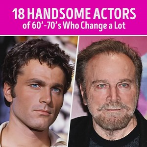 286K views · 2.6K reactions | 35+ Handsome Stars of 60’-70’s Who Change a Lot | CelebRatings | Facebook