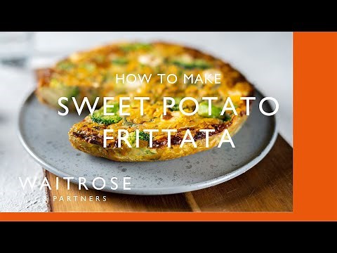 How To Make Sweet Potato Frittata | Cookery School | Waitrose