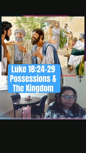 Luke Chapter 18&19 (highlight)