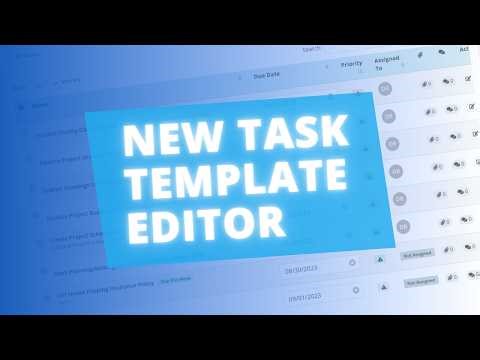 New Task Template Editor!