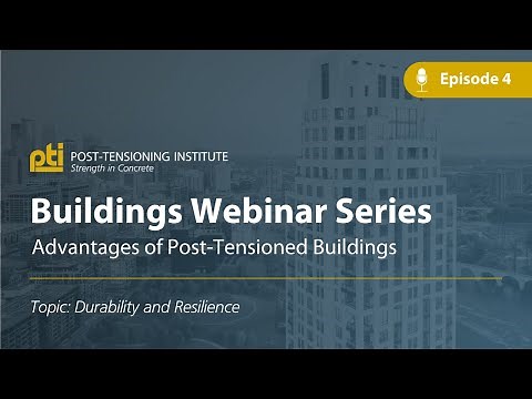 PTI Buildings Webinar Series - Episode 4