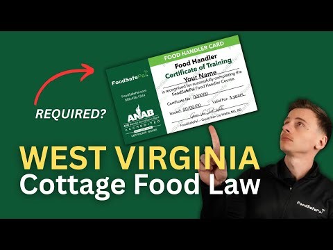 West Virginia Cottage Food Law | Food Handler Card Required?