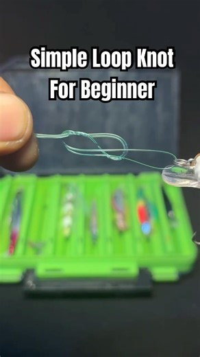 Best Loop Knot for Lure | Easy Fishing Knot for Beginners #fishing #fishingknot #loopknot #shorts
