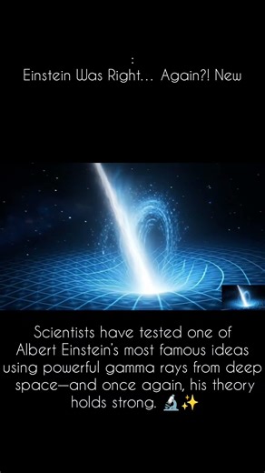 Einstein Was Right… Again?! New Gamma-Ray Study Shocks Scientists ⚡🌌 #Shorts #space