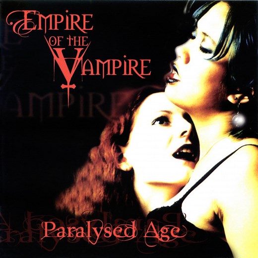 Paralysed Age - Empire Of The Vampire