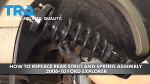 How to Replace Rear Strut and Spring Assembly 2006-10 Ford Explorer