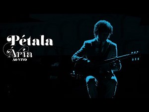 Djavan - Pétala - versão do DVD Ária ao Vivo