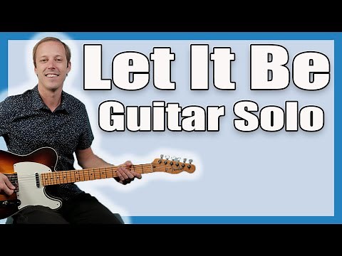 Let It Be Guitar Solo Lesson (Beatles)