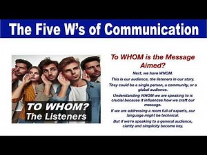 What are the Five W’s of Communication?