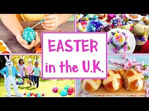 EASTER TRADITIONS IN GREAT BRITAIN