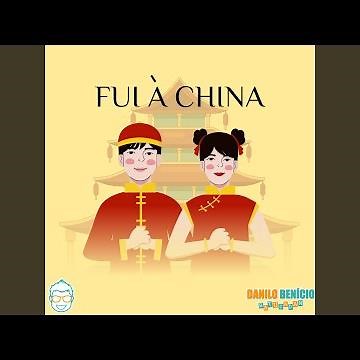 Fui à China