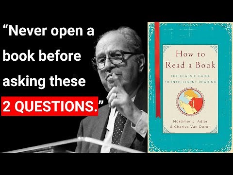 How To Get More Out of Nonfiction Books (With 3 Techniques From 1940): How To Read a Book (Summary)