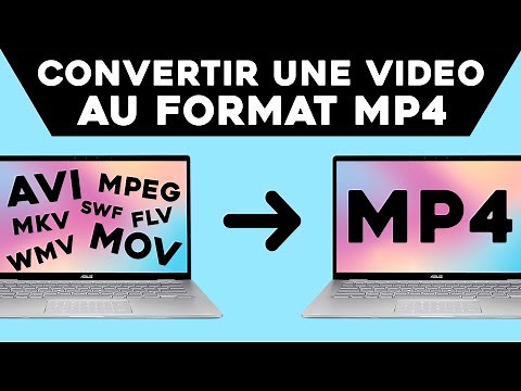 COMMENT CHANGER LE FORMAT D'UNE VIDÉO VERS LE MP4 - TUTO