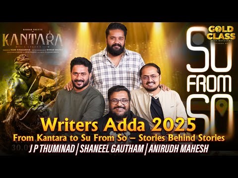 Writers Adda 2025 | From Kantara to Su From So – J P Thuminad | Shaneel Gautham | Anirudh Mahesh