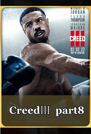 #creed3 part 8#fyp #movies #film #foryou #boxing #rocky #boxing🥊 #creed