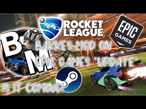 *UPDATED* How To Get Bakkes Mod On Epic Games! Is Bakkes Mod Coming to Epic Games Rocket League!
