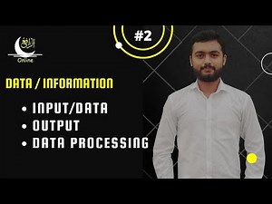 What is data, information and processing - Urdu/Hindi