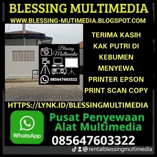 TERIMA KASIH KAK PUTRI DI KEBUMEN MENYEWA PRINTER EPSON PRINT SCAN COPY #085647603322 #sewaprinter