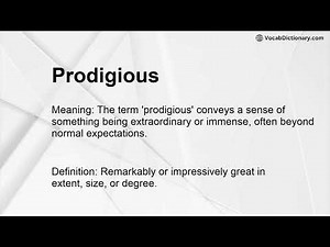 Prodigious Meaning