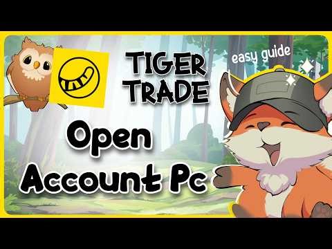 How to Open Trade Tiger Account Pc