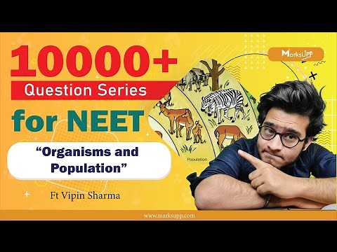 10000+ Questions Series for NEET | Organisms and Population | NCERT Based Question Practice #NEET