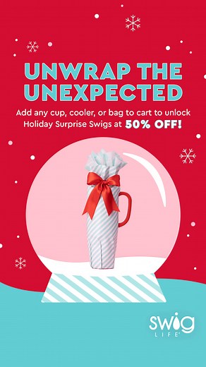 1.3K views | Unlock NEW Holiday Surprise Swigs at 50% OFF when you add any cup, cooler, or bag to cart. Your holiday surprise awaits! ❄️ | Swig Life | Facebook
