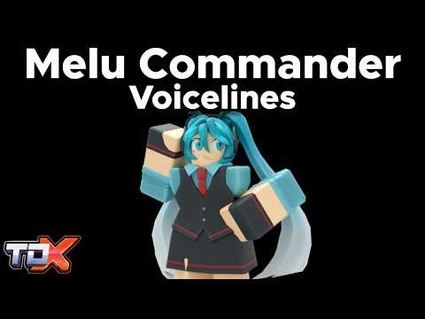 TDX All Melu Commander Voice Lines