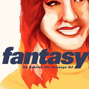 DJ Sabrina The Teenage DJ Shares New Album 'Fantasy'