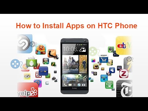 How to Install Apps on HTC Phone
