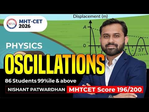 OSCILLATION | ONE SHOT | MHT CET 2026 CRASH COURSE | MATRIX SCIENCE ACADEMY | NISHANT SIR