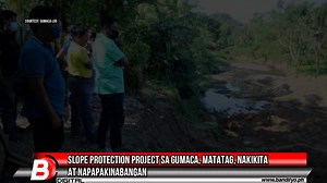 92K views · 1.1K reactions | Slope Protection Project sa Gumaca, Quezon, matatag, nakikita at napapakinabangan #BandilyoNewscast | Bandilyo | Facebook