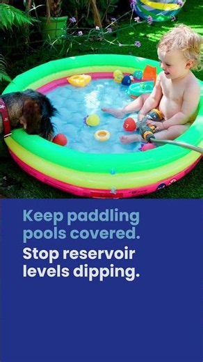 Keep paddling pools covered, reuse water and help save this summer.