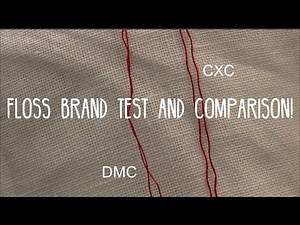 Comparing DMC and CXC embroidery floss